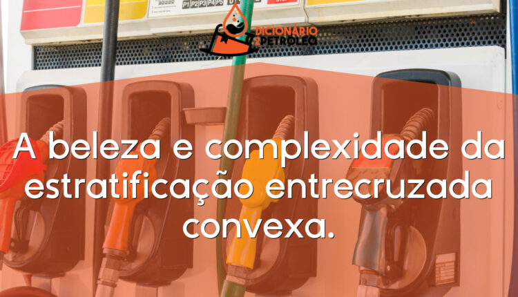 A beleza e complexidade da estratificação entrecruzada convexa.