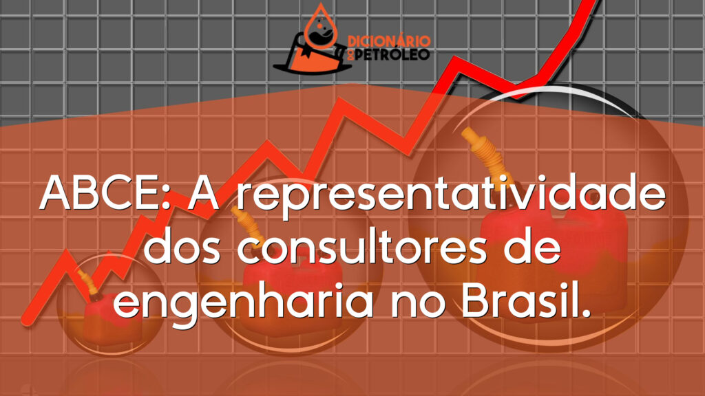 ABCE: A representatividade dos consultores de engenharia no Brasil.