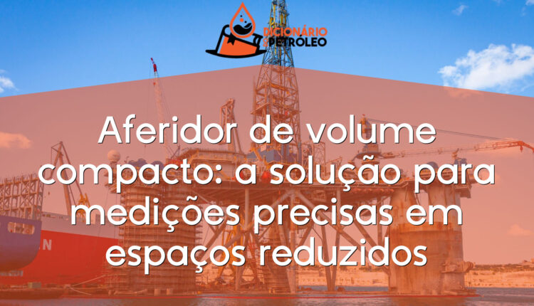 Aferidor de volume compacto: a solução para medições precisas em espaços reduzidos