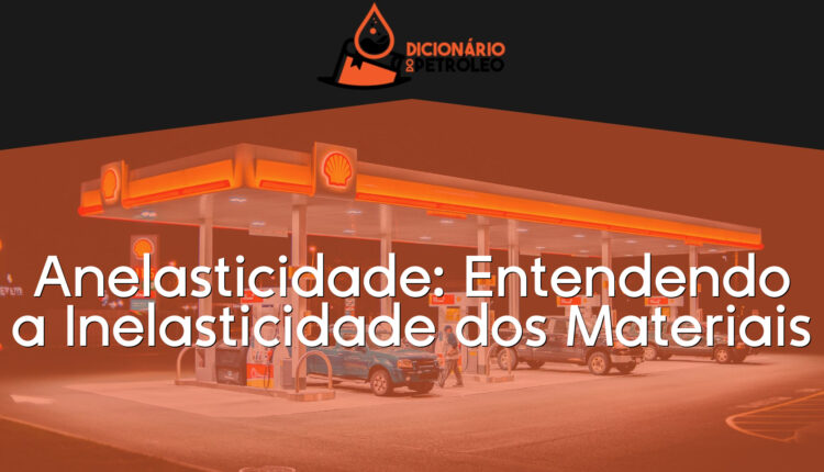 Anelasticidade: Entendendo a Inelasticidade dos Materiais