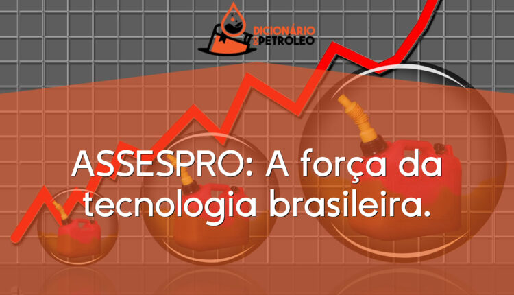 ASSESPRO: A força da tecnologia brasileira.