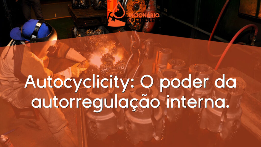 Autocyclicity: O poder da autorregulação interna.