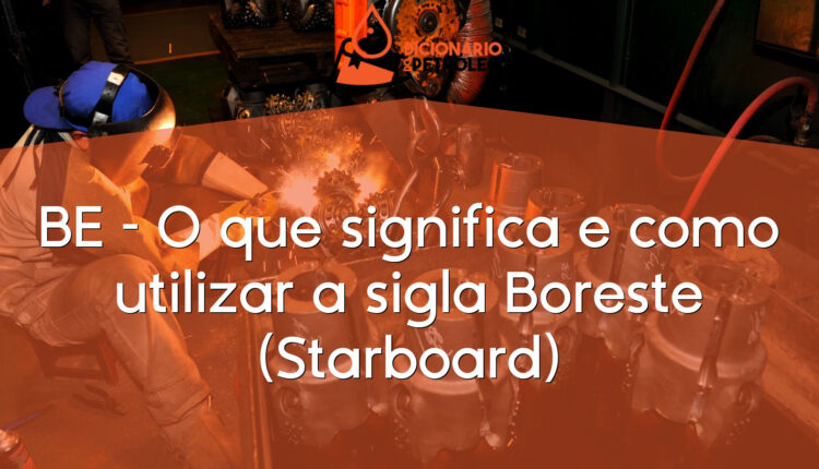 BE – O que significa e como utilizar a sigla Boreste (Starboard)