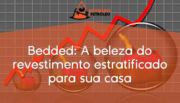 Bedded: A beleza do revestimento estratificado para sua casa
