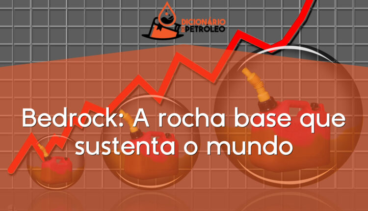 Bedrock: A rocha base que sustenta o mundo