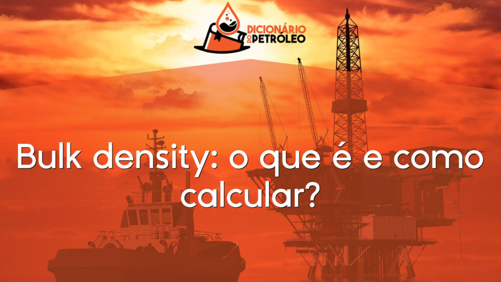 Bulk density: o que é e como calcular?