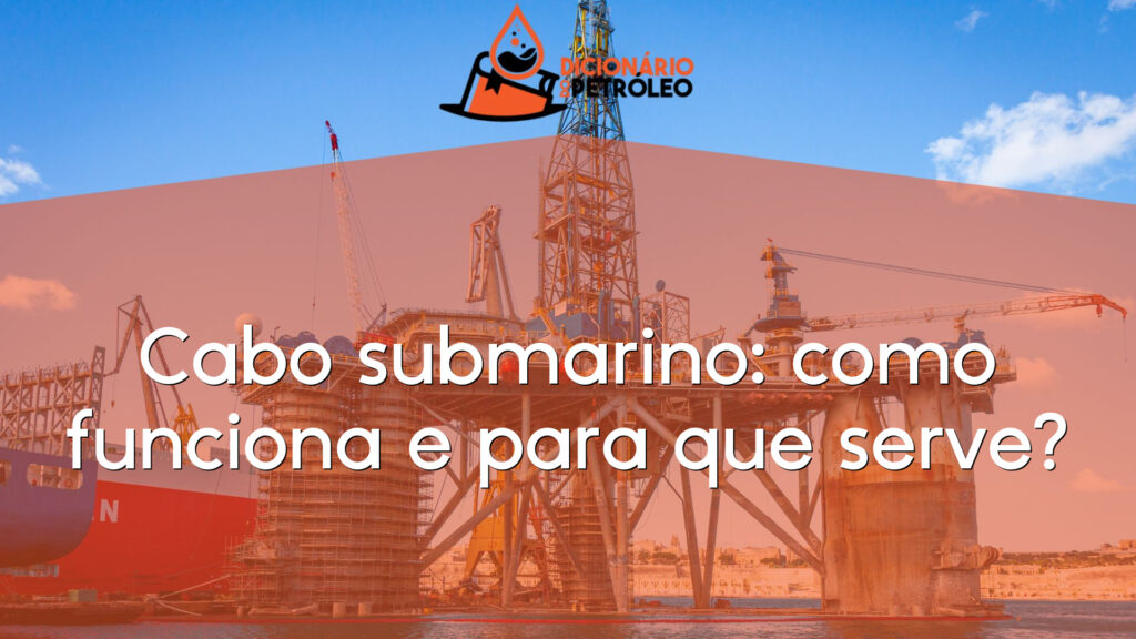 Cabo submarino: como funciona e para que serve?