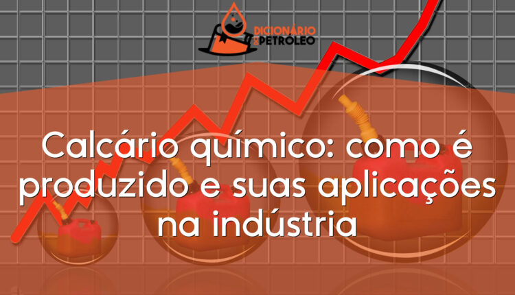 Calcário químico: como é produzido e suas aplicações na indústria