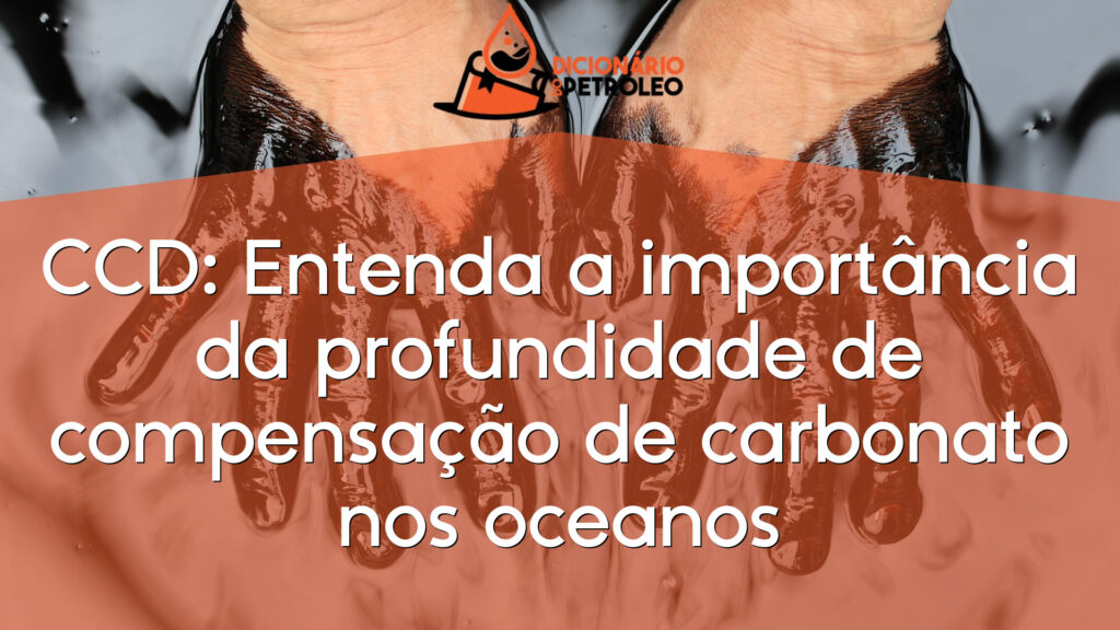 CCD: Entenda a importância da profundidade de compensação de carbonato nos oceanos