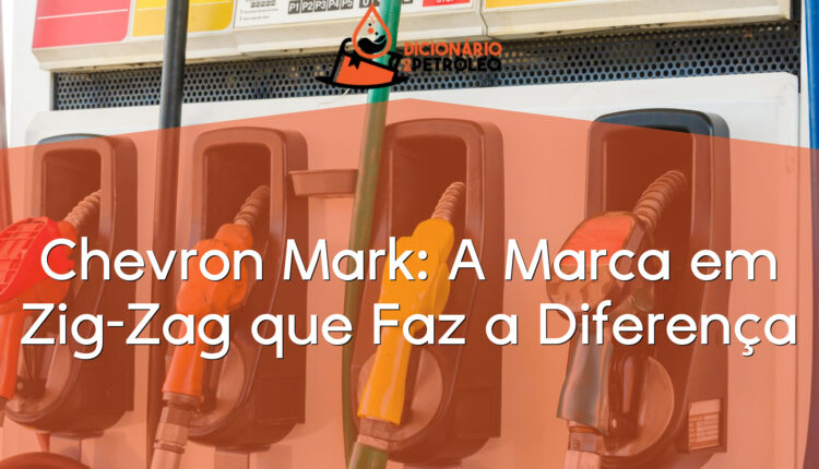 Chevron Mark: A Marca em Zig-Zag que Faz a Diferença