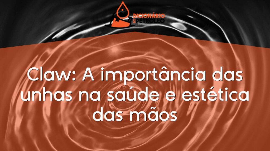 Claw: A importância das unhas na saúde e estética das mãos