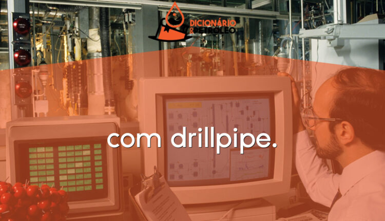 com drillpipe.