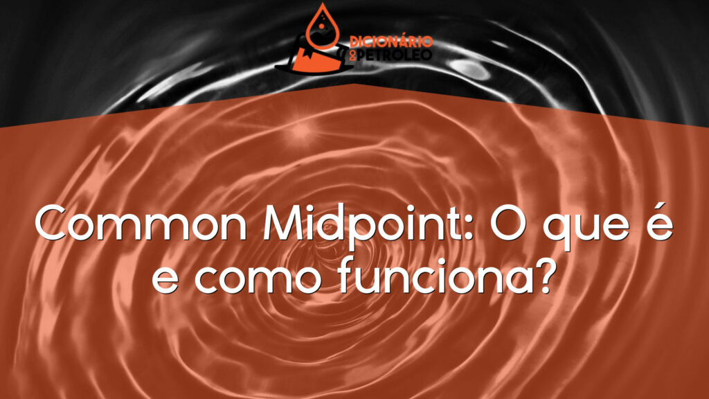 Common Midpoint: O que é e como funciona?