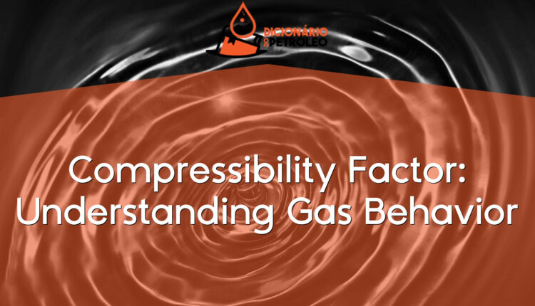 Compressibility Factor: Understanding Gas Behavior