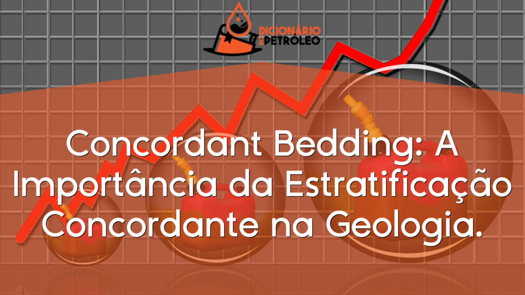 Concordant Bedding: A Importância da Estratificação Concordante na Geologia.