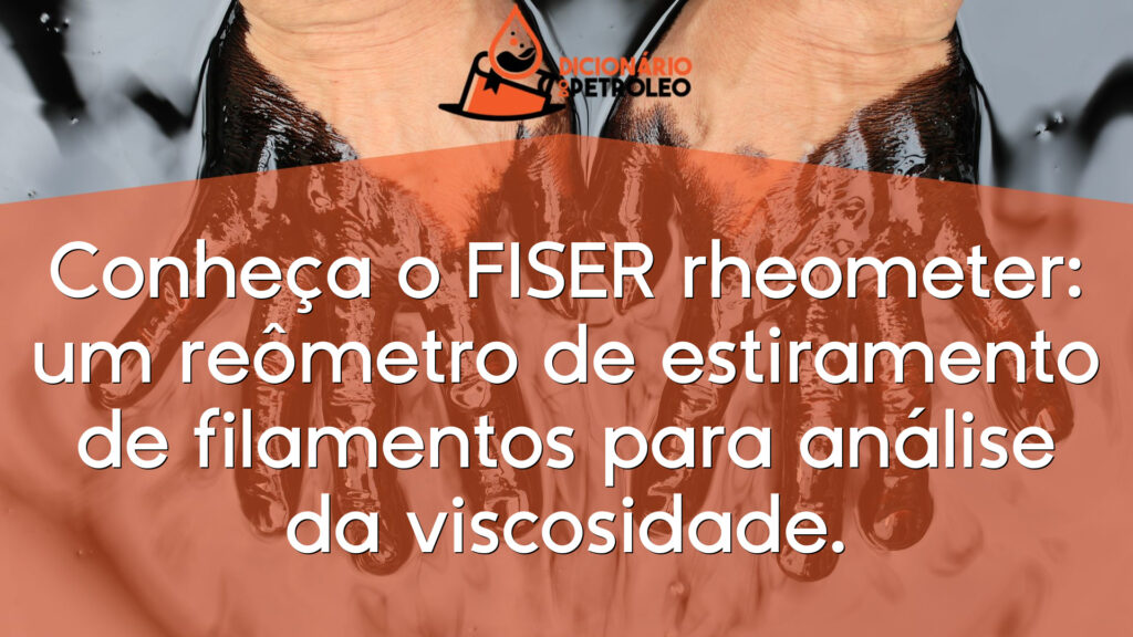 Conheça o FISER rheometer: um reômetro de estiramento de filamentos para análise da viscosidade.