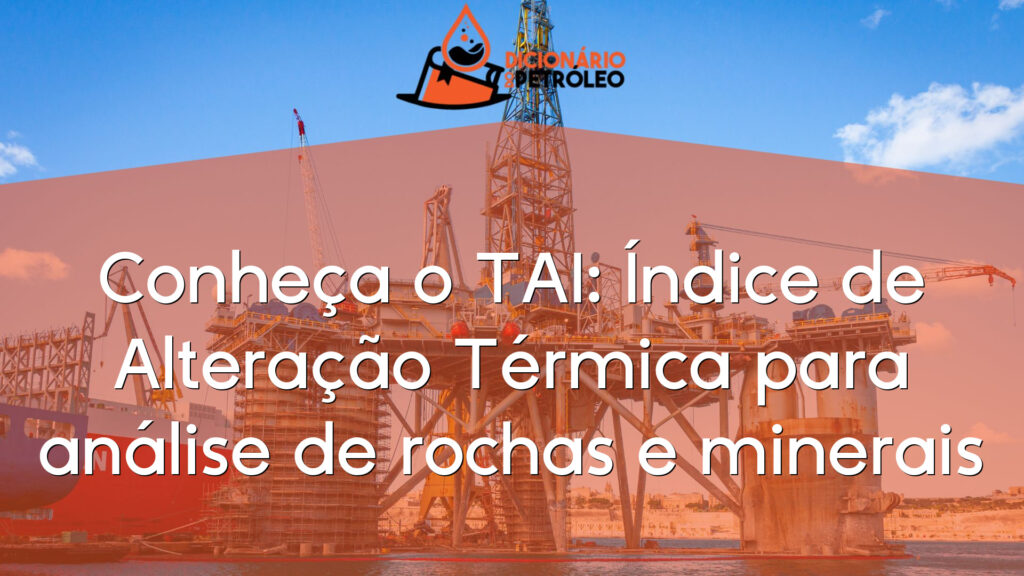 Conheça o TAI: Índice de Alteração Térmica para análise de rochas e minerais