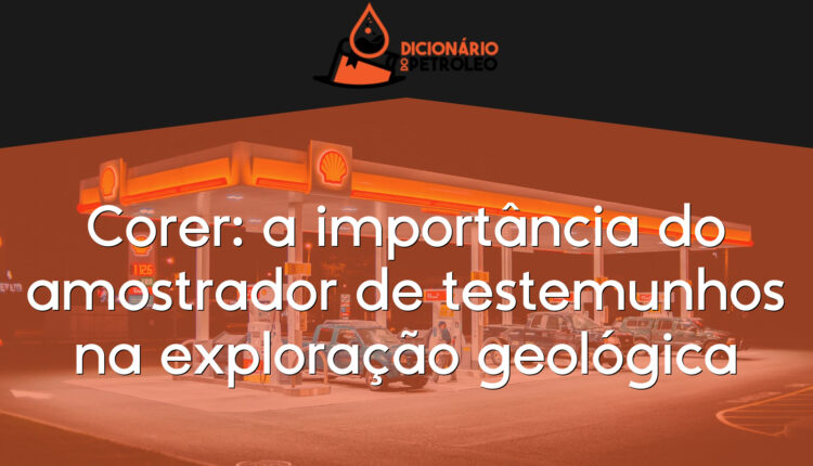 Corer: a importância do amostrador de testemunhos na exploração geológica