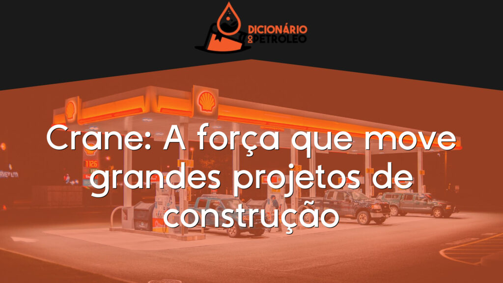 Crane: A força que move grandes projetos de construção