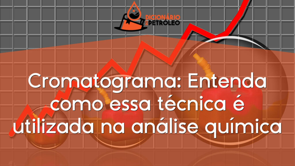 Cromatograma: Entenda como essa técnica é utilizada na análise química