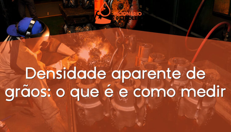 Densidade aparente de grãos: o que é e como medir