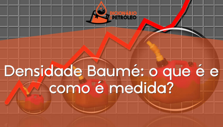 Densidade Baumé: o que é e como é medida?