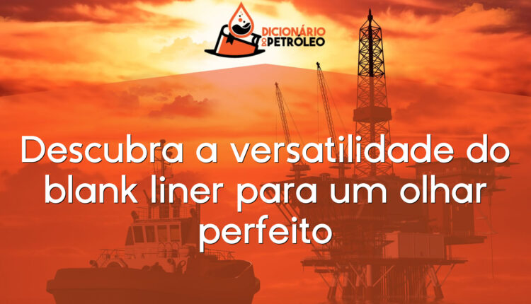 Descubra a versatilidade do blank liner para um olhar perfeito