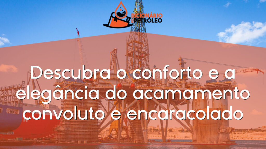 Descubra o conforto e a elegância do acamamento convoluto e encaracolado