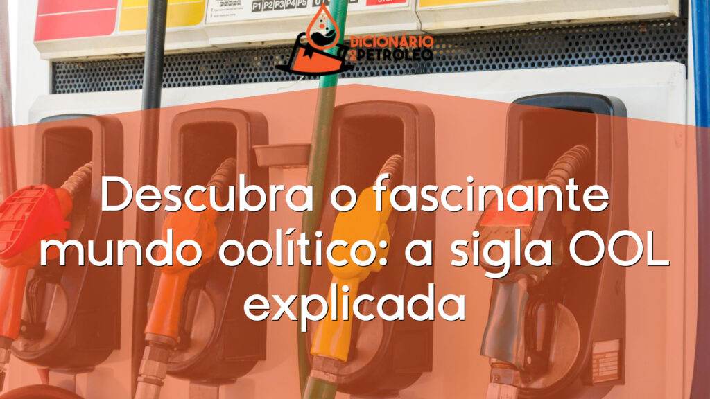 Descubra o fascinante mundo oolítico: a sigla OOL explicada