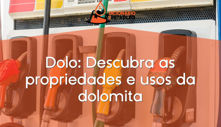Dolo: Descubra as propriedades e usos da dolomita