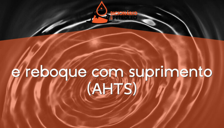 e reboque com suprimento (AHTS)