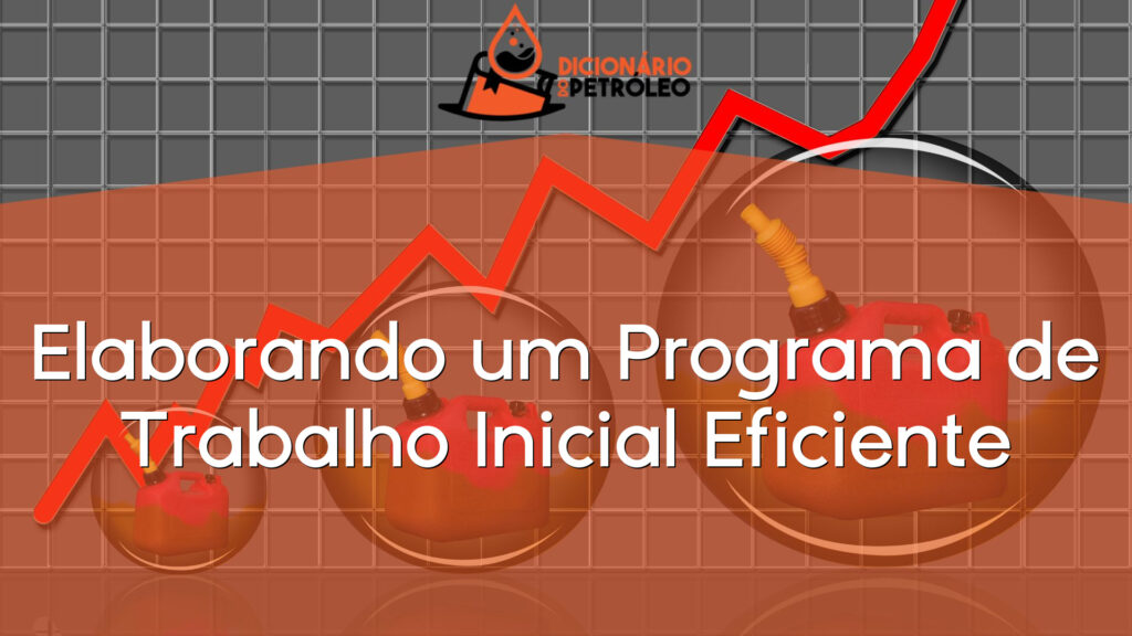 Elaborando um Programa de Trabalho Inicial Eficiente
