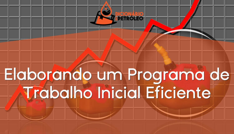 Elaborando um Programa de Trabalho Inicial Eficiente