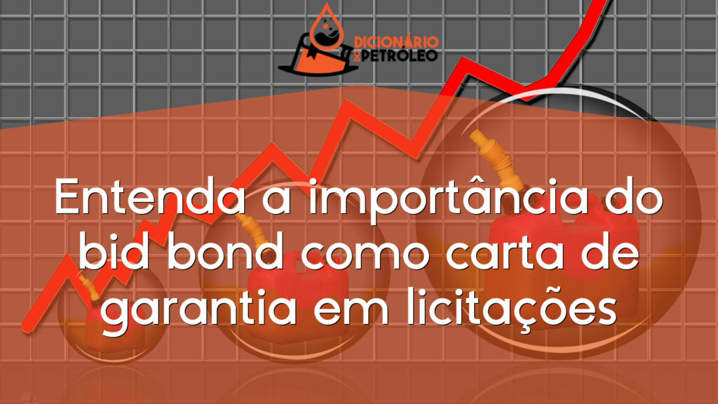 Entenda a importância do bid bond como carta de garantia em licitações