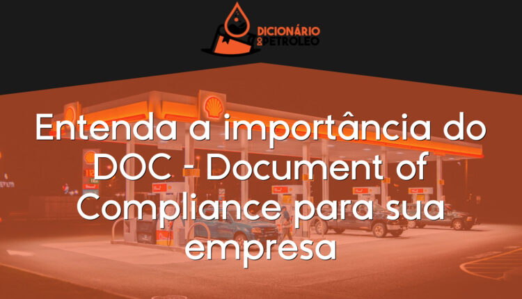 Entenda a importância do DOC – Document of Compliance para sua empresa