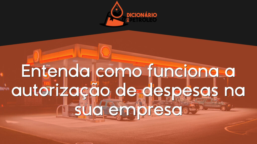 Entenda como funciona a autorização de despesas na sua empresa