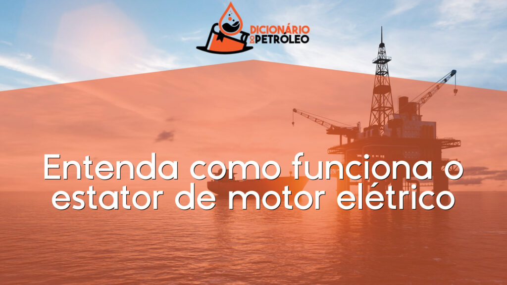 Entenda como funciona o estator de motor elétrico