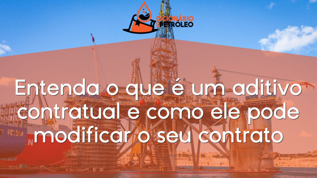 Entenda o que é um aditivo contratual e como ele pode modificar o seu contrato
