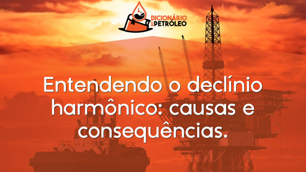 Entendendo o declínio harmônico: causas e consequências.