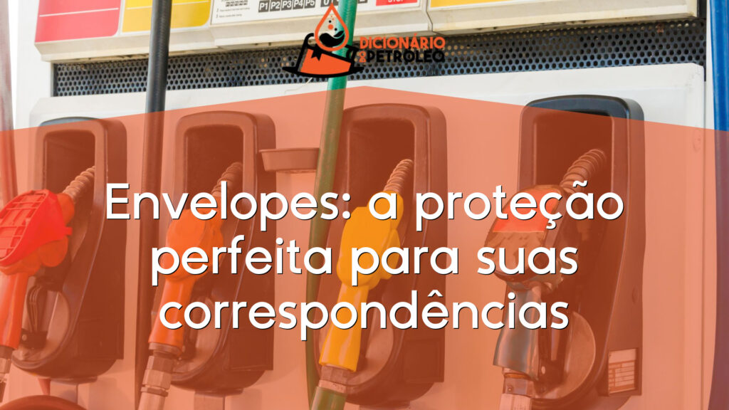 Envelopes: a proteção perfeita para suas correspondências