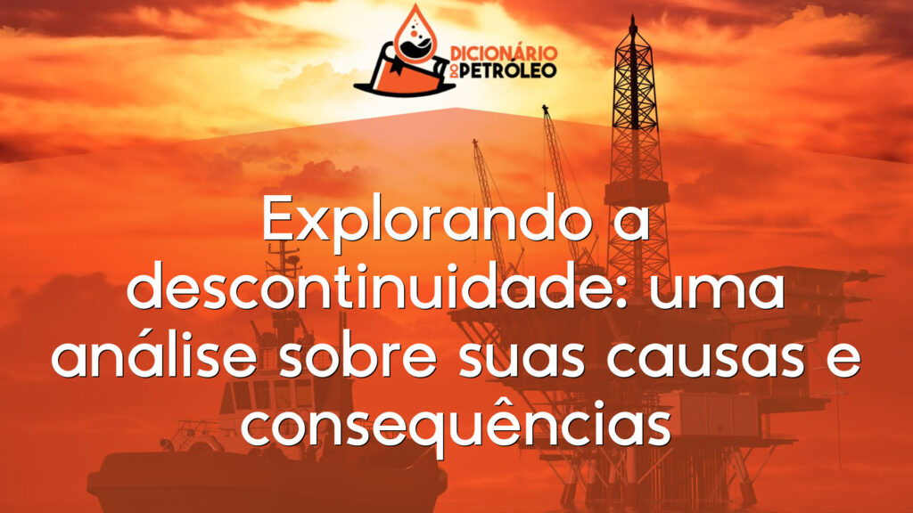 Explorando a descontinuidade: uma análise sobre suas causas e consequências