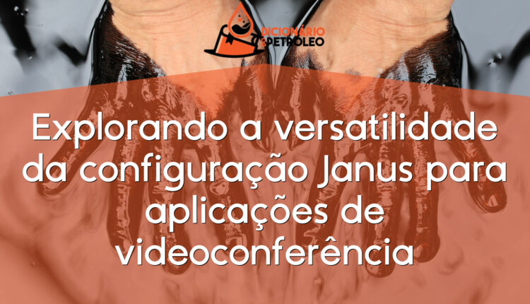 Explorando a versatilidade da configuração Janus para aplicações de videoconferência