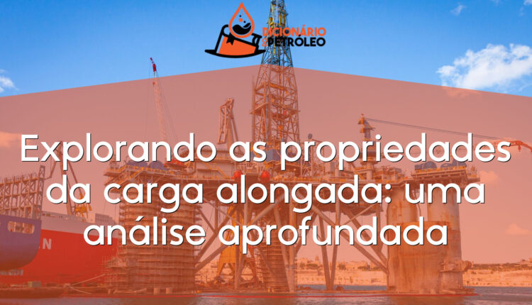 Explorando as propriedades da carga alongada: uma análise aprofundada