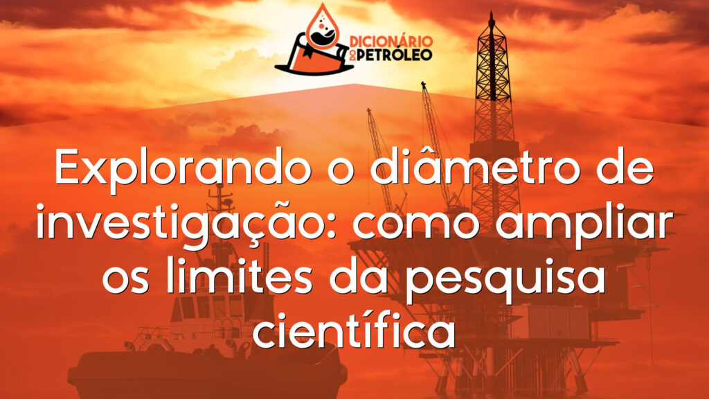Explorando o diâmetro de investigação: como ampliar os limites da pesquisa científica