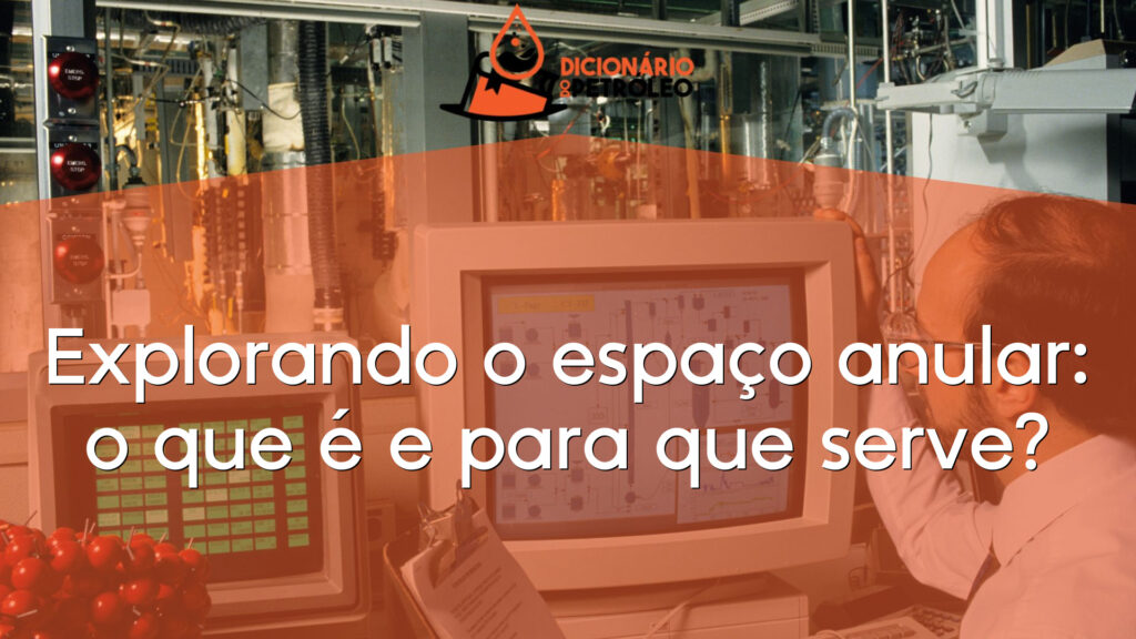 Explorando o espaço anular: o que é e para que serve?