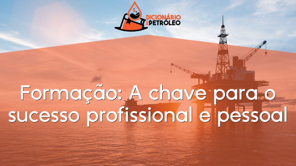 Formação: A chave para o sucesso profissional e pessoal