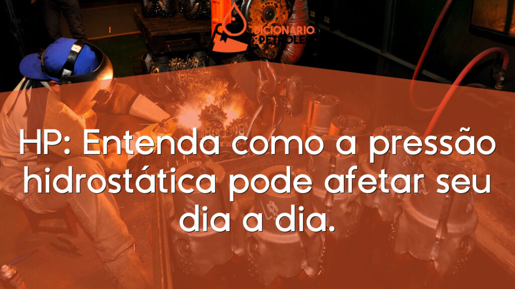 HP: Entenda como a pressão hidrostática pode afetar seu dia a dia.