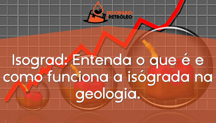 Isograd: Entenda o que é e como funciona a isógrada na geologia.