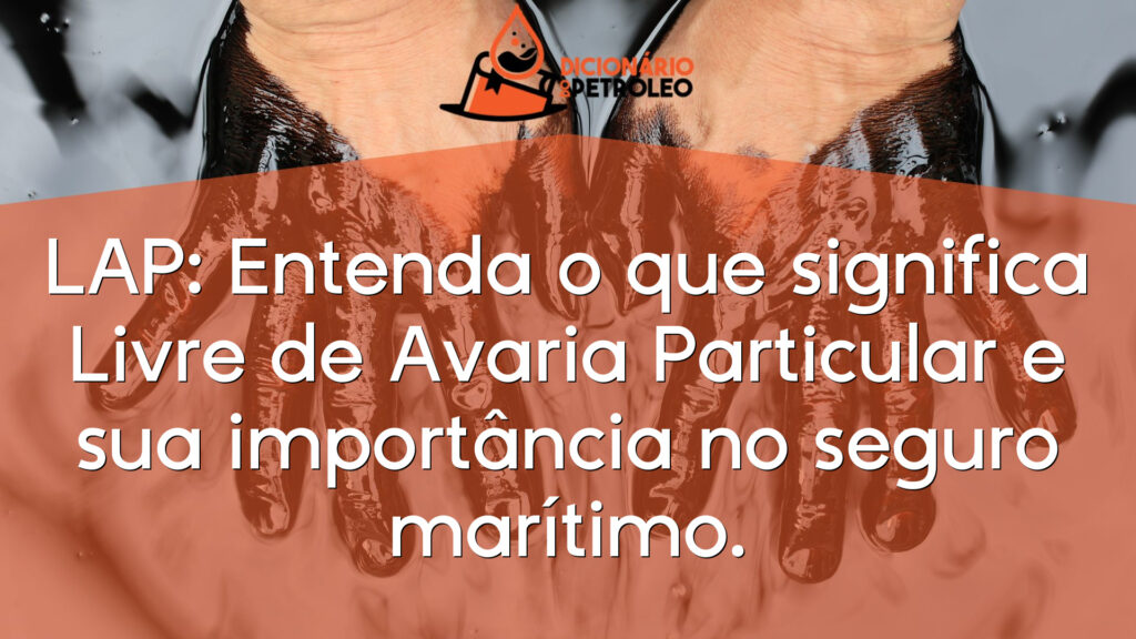 LAP: Entenda o que significa Livre de Avaria Particular e sua ...