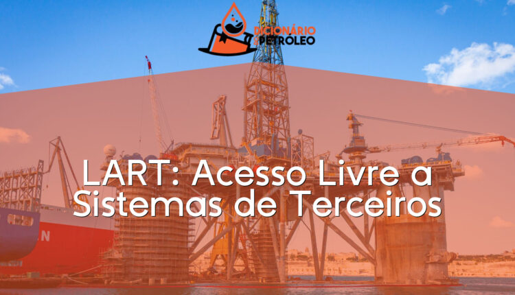 LART: Acesso Livre a Sistemas de Terceiros